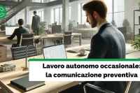 Lavoro autonomo occasione: la comunicazione preventiva